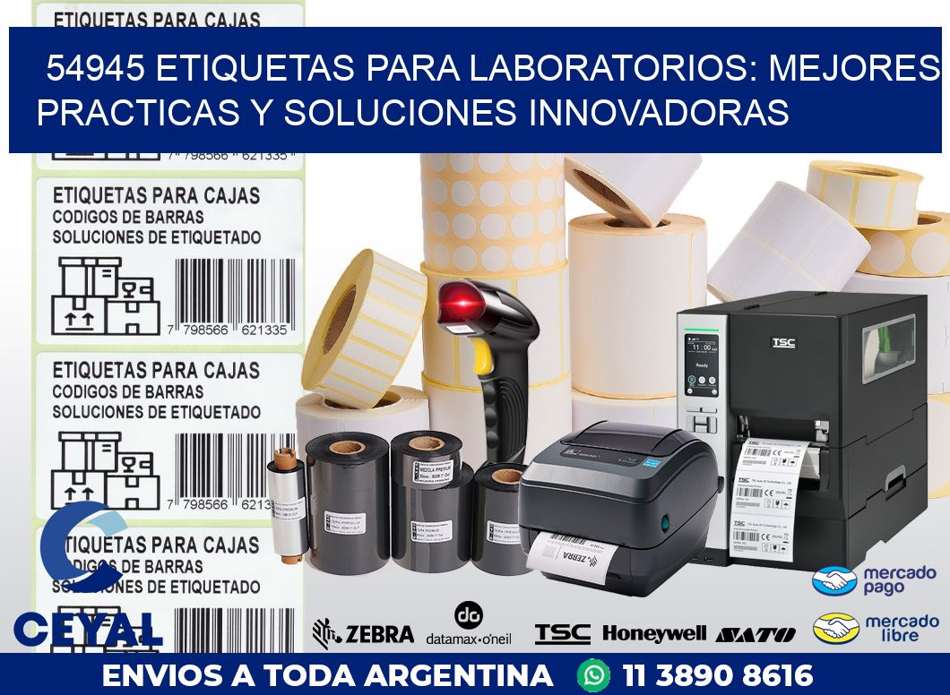 54945 ETIQUETAS PARA LABORATORIOS: MEJORES PRACTICAS Y SOLUCIONES INNOVADORAS