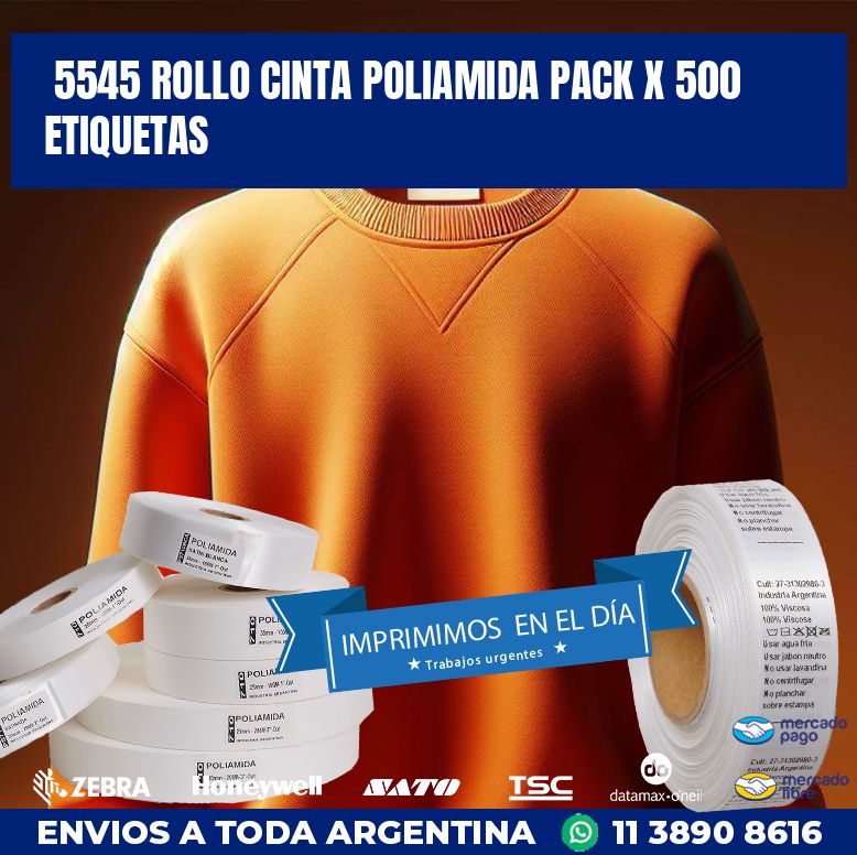 5545 ROLLO CINTA POLIAMIDA PACK X 500 ETIQUETAS
