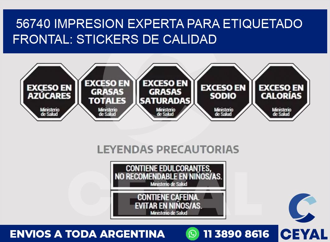 56740 IMPRESION EXPERTA PARA ETIQUETADO FRONTAL: STICKERS DE CALIDAD