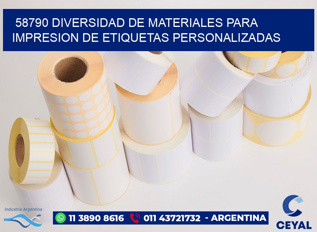 58790 DIVERSIDAD DE MATERIALES PARA IMPRESION DE ETIQUETAS PERSONALIZADAS