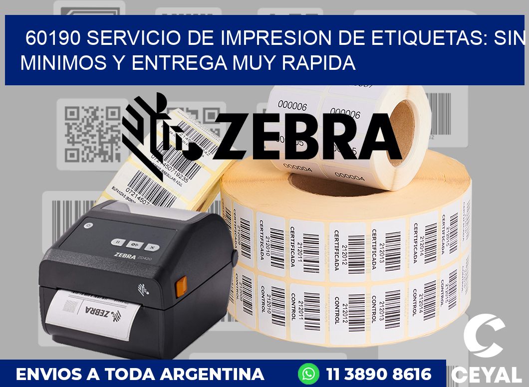 60190 SERVICIO DE IMPRESION DE ETIQUETAS: SIN MINIMOS Y ENTREGA MUY RAPIDA