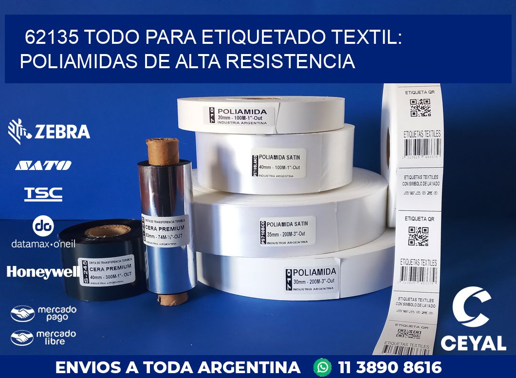 62135 TODO PARA ETIQUETADO TEXTIL: POLIAMIDAS DE ALTA RESISTENCIA