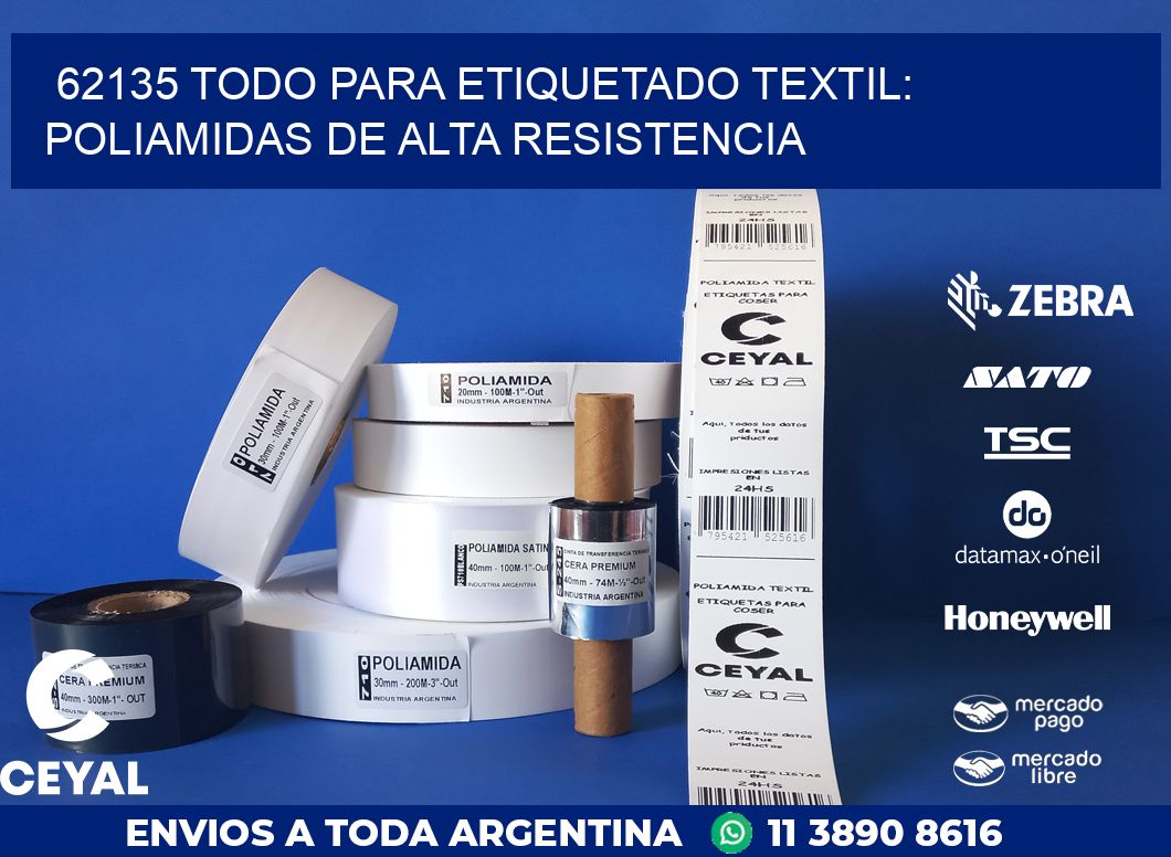 62135 TODO PARA ETIQUETADO TEXTIL: POLIAMIDAS DE ALTA RESISTENCIA