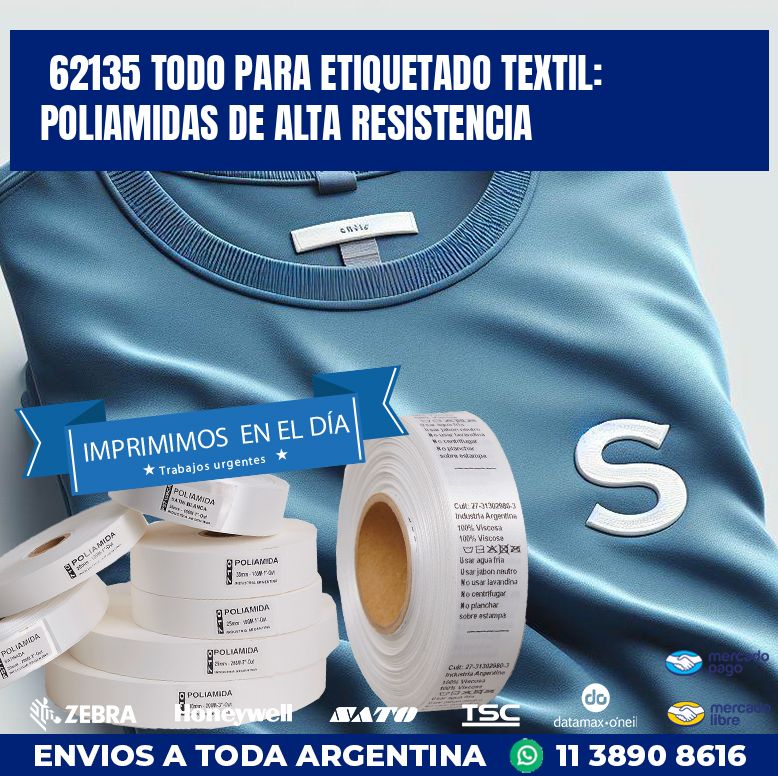 62135 TODO PARA ETIQUETADO TEXTIL: POLIAMIDAS DE ALTA RESISTENCIA