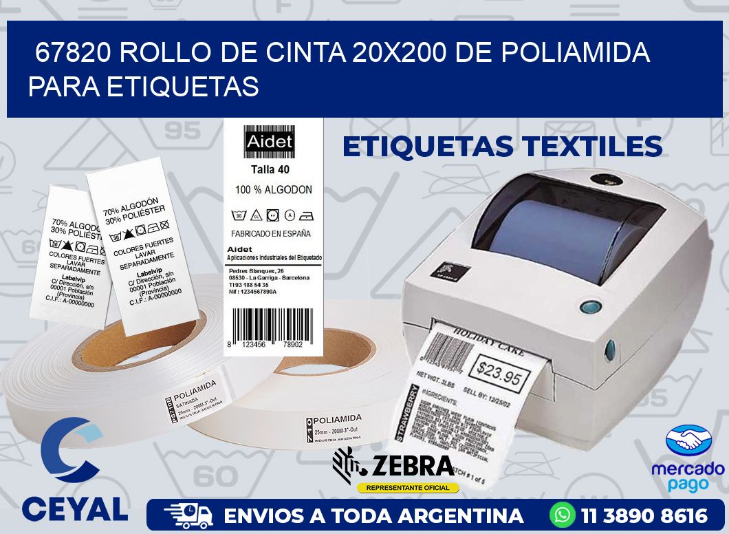 67820 ROLLO DE CINTA 20X200 DE POLIAMIDA PARA ETIQUETAS