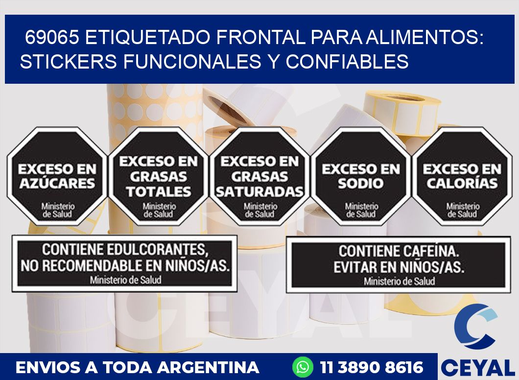 69065 ETIQUETADO FRONTAL PARA ALIMENTOS: STICKERS FUNCIONALES Y CONFIABLES