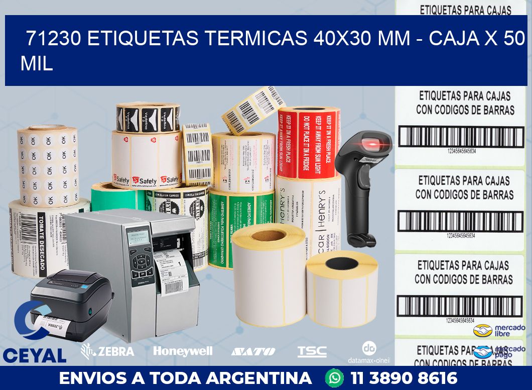 71230 ETIQUETAS TERMICAS 40X30 MM - CAJA X 50 MIL