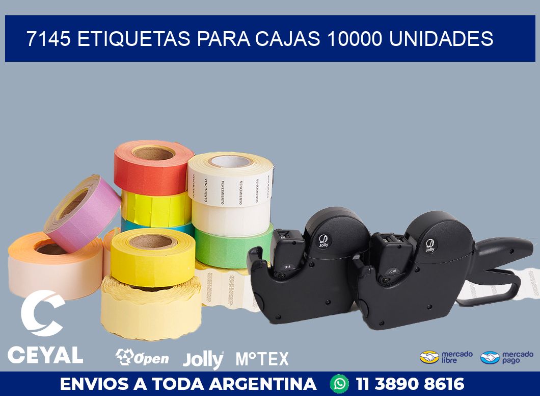 7145 ETIQUETAS PARA CAJAS 10000 UNIDADES