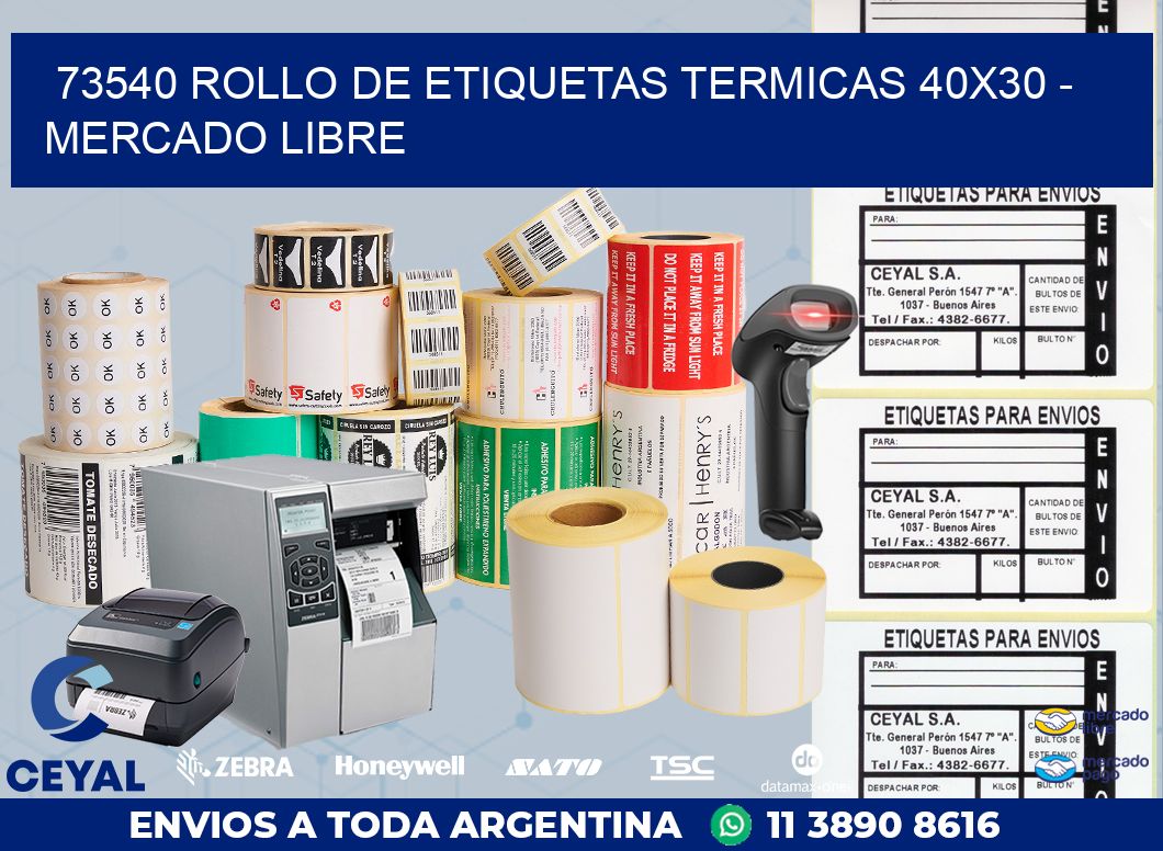 73540 ROLLO DE ETIQUETAS TERMICAS 40X30 - MERCADO LIBRE