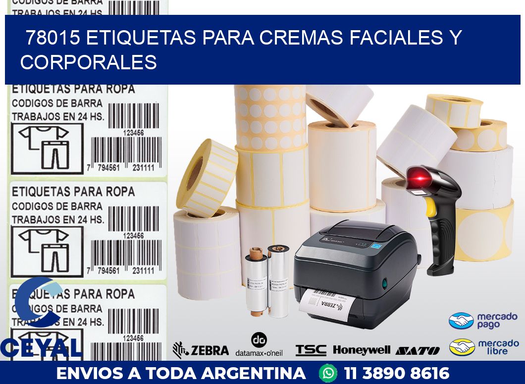 78015 ETIQUETAS PARA CREMAS FACIALES Y CORPORALES