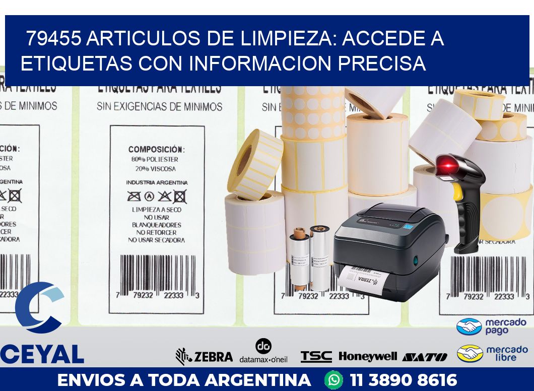 79455 ARTICULOS DE LIMPIEZA: ACCEDE A ETIQUETAS CON INFORMACION PRECISA