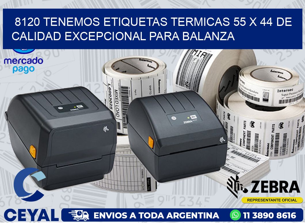 8120 TENEMOS ETIQUETAS TERMICAS 55 X 44 DE CALIDAD EXCEPCIONAL PARA BALANZA