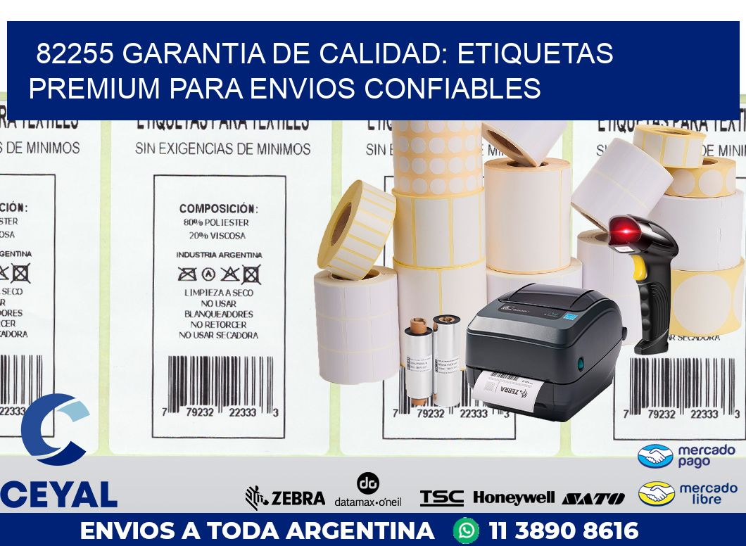 82255 GARANTIA DE CALIDAD: ETIQUETAS PREMIUM PARA ENVIOS CONFIABLES