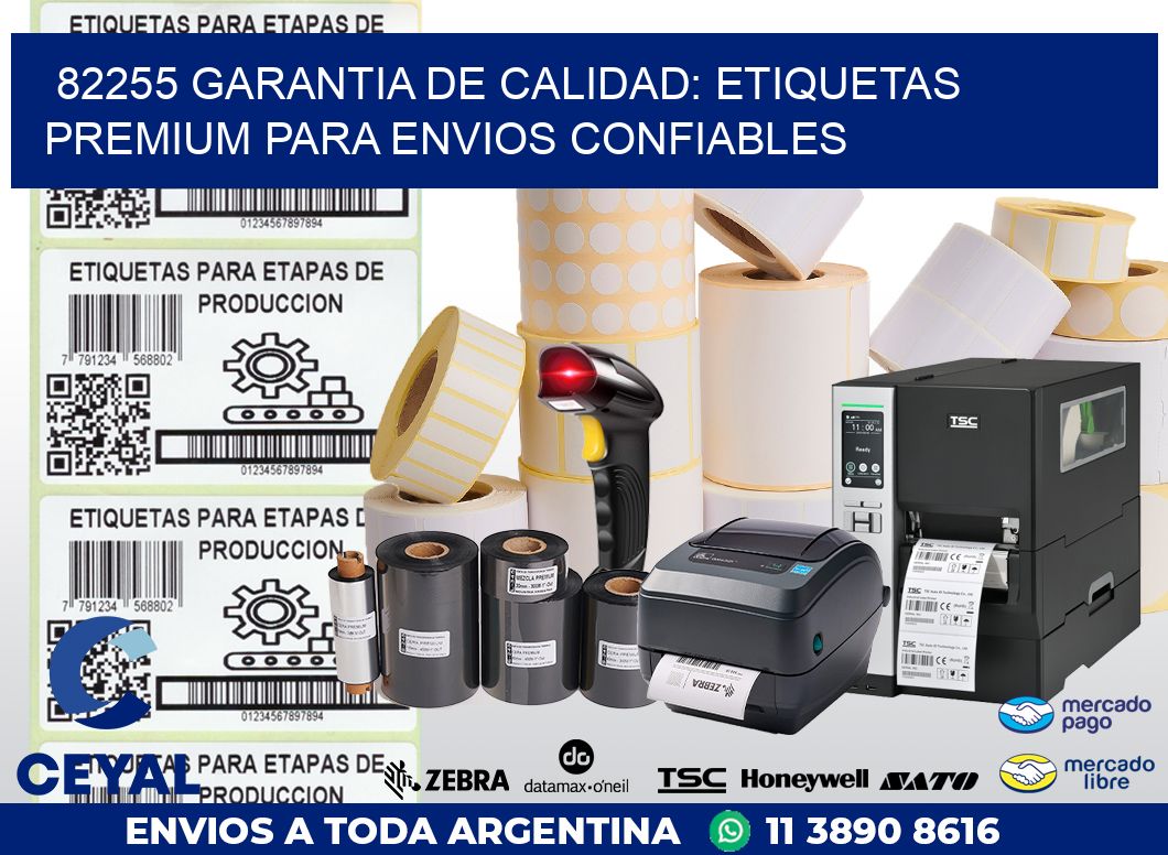 82255 GARANTIA DE CALIDAD: ETIQUETAS PREMIUM PARA ENVIOS CONFIABLES