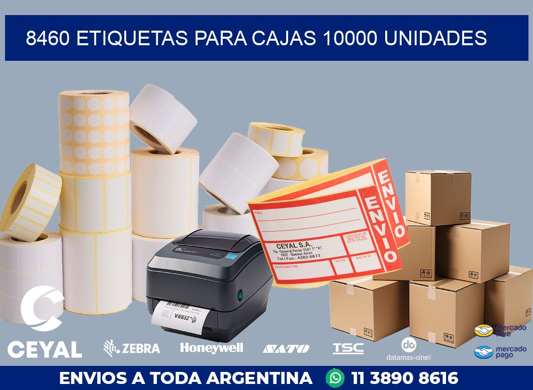 8460 ETIQUETAS PARA CAJAS 10000 UNIDADES