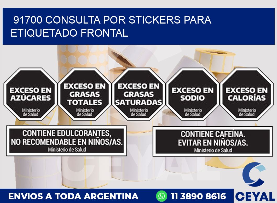 91700 CONSULTA POR STICKERS PARA ETIQUETADO FRONTAL