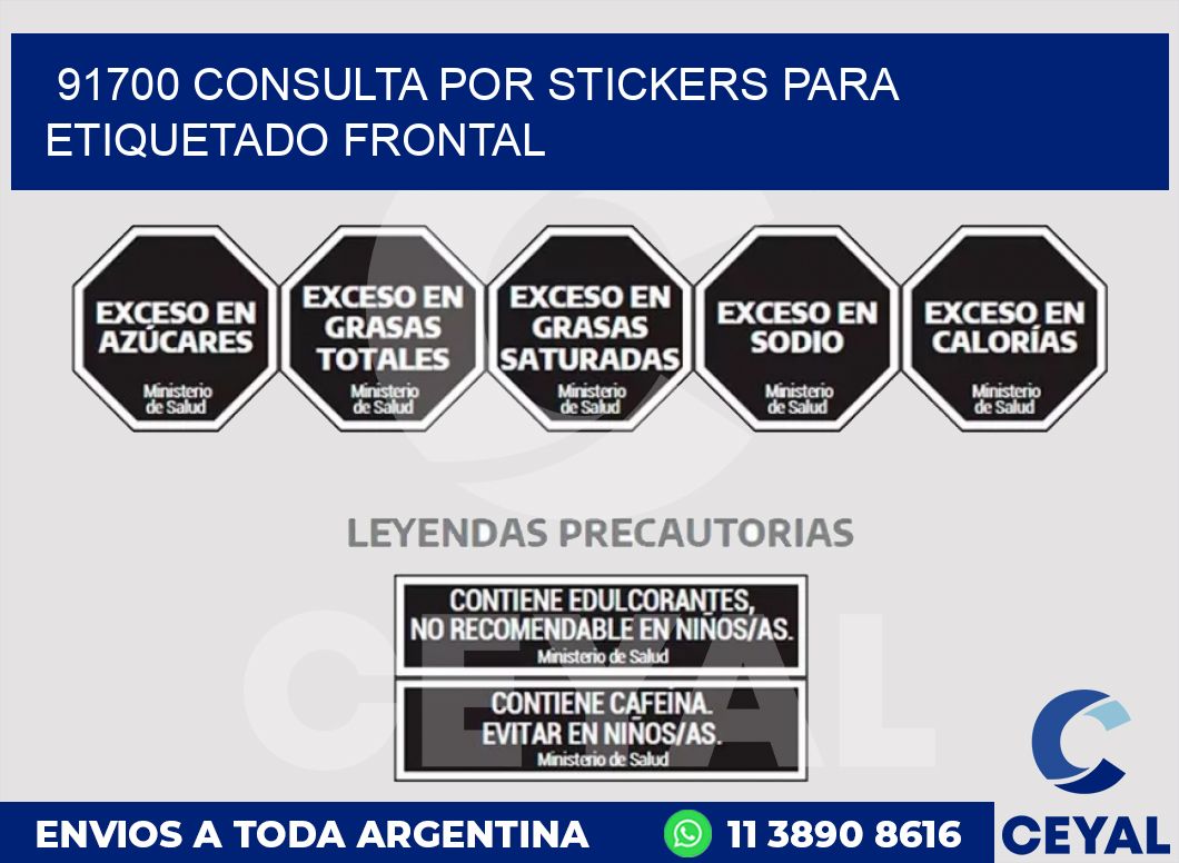 91700 CONSULTA POR STICKERS PARA ETIQUETADO FRONTAL
