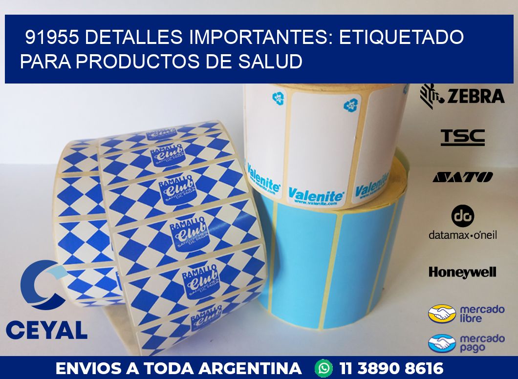 91955 DETALLES IMPORTANTES: ETIQUETADO PARA PRODUCTOS DE SALUD