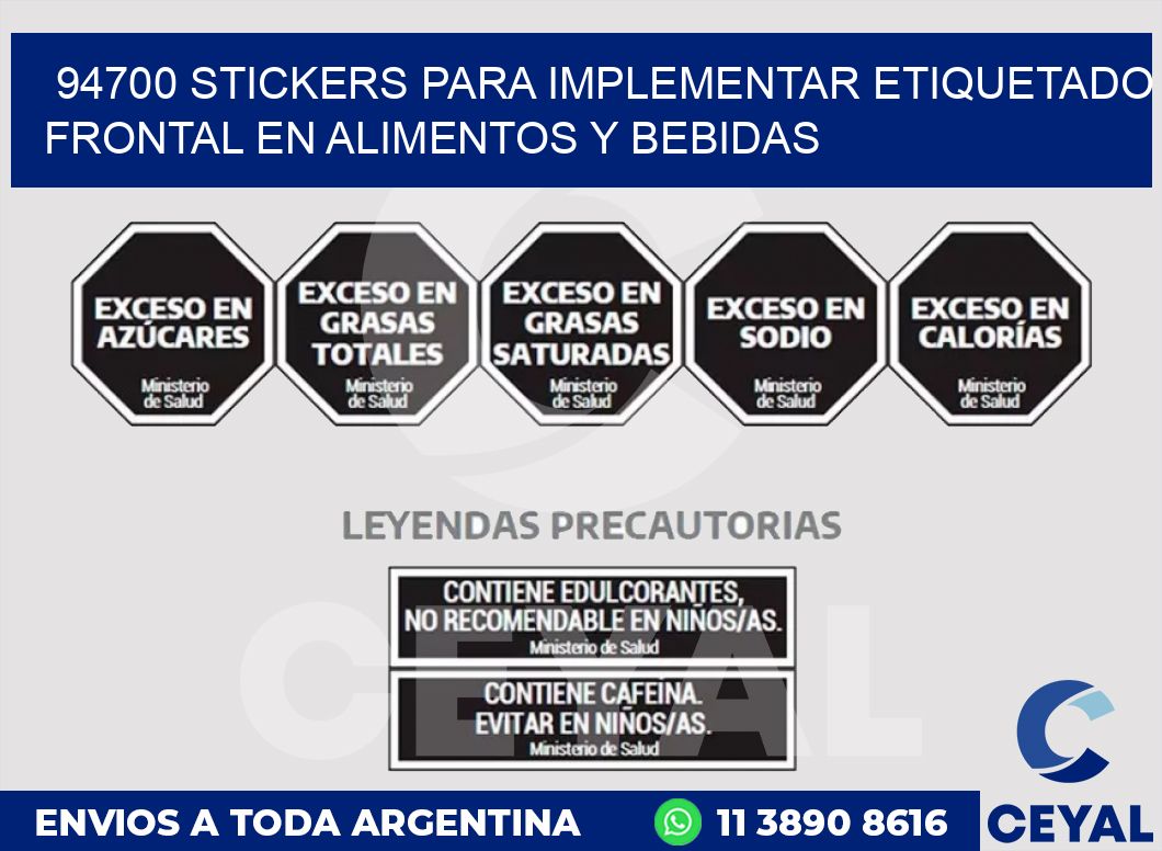 94700 STICKERS PARA IMPLEMENTAR ETIQUETADO FRONTAL EN ALIMENTOS Y BEBIDAS