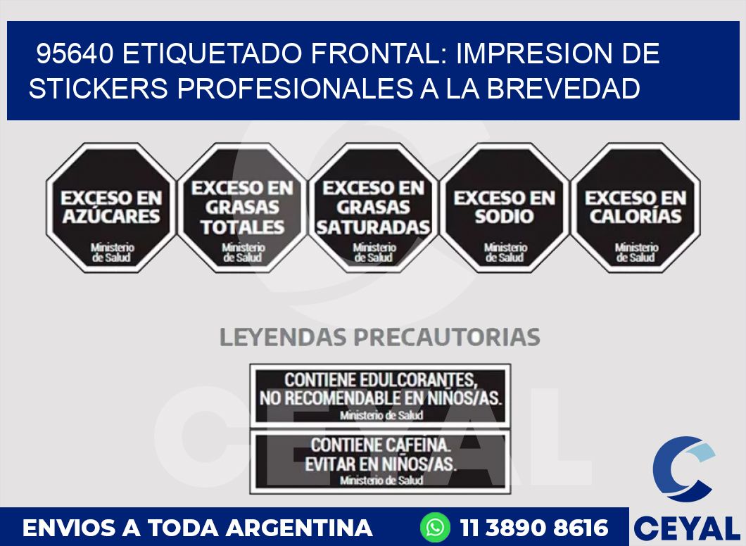 95640 ETIQUETADO FRONTAL: IMPRESION DE STICKERS PROFESIONALES A LA BREVEDAD