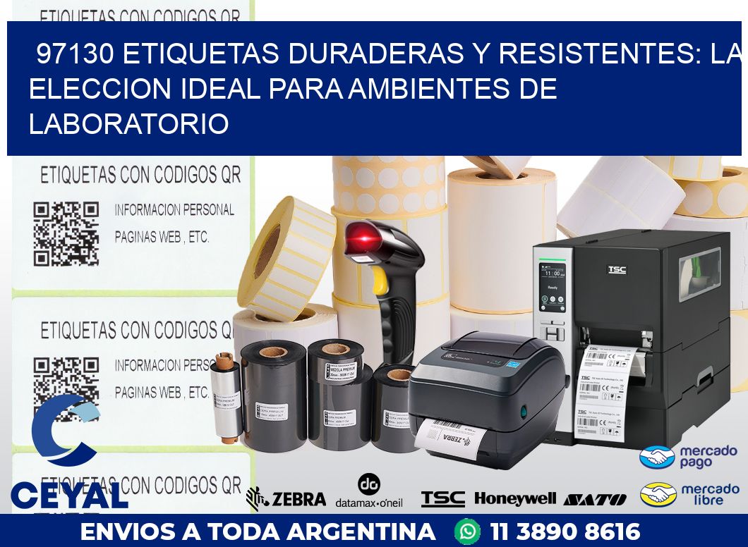 97130 ETIQUETAS DURADERAS Y RESISTENTES: LA ELECCION IDEAL PARA AMBIENTES DE LABORATORIO
