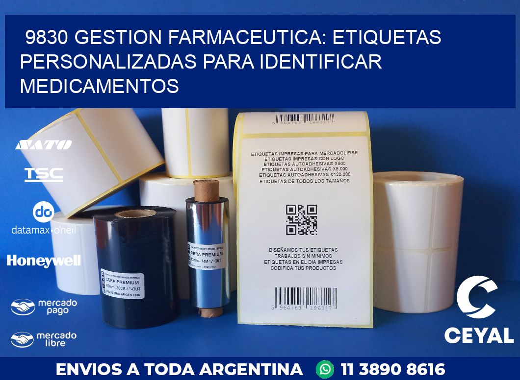 9830 GESTION FARMACEUTICA: ETIQUETAS PERSONALIZADAS PARA IDENTIFICAR MEDICAMENTOS