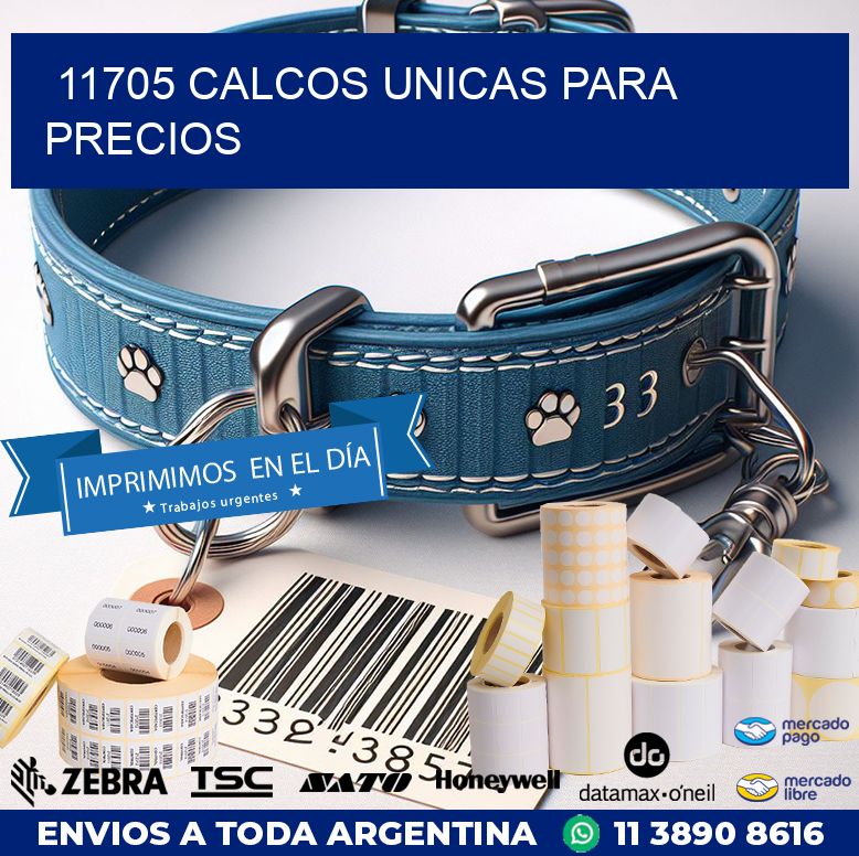 11705 CALCOS UNICAS PARA PRECIOS