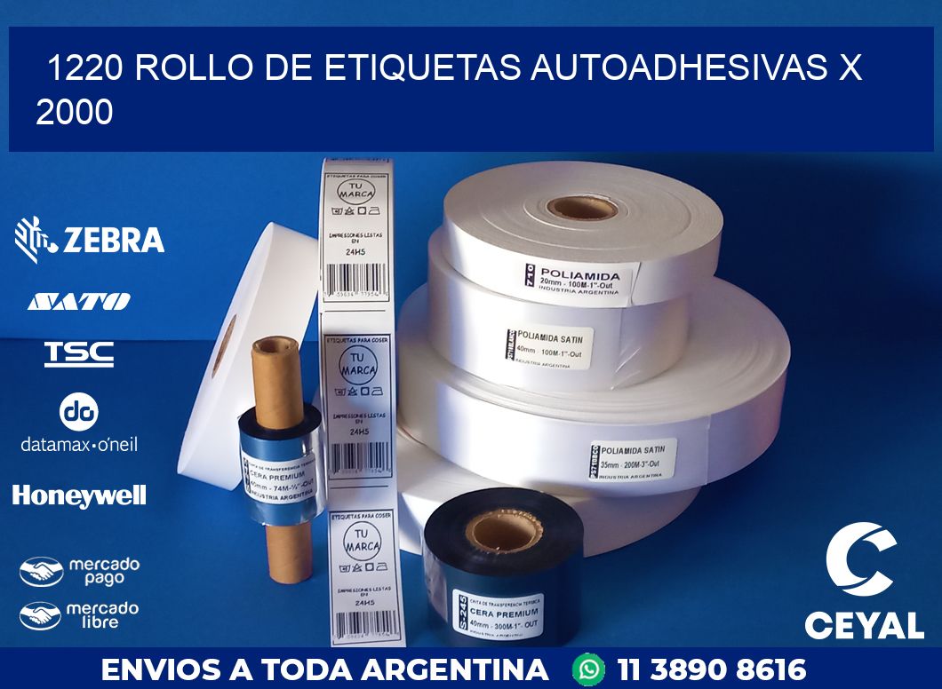 1220 ROLLO DE ETIQUETAS AUTOADHESIVAS X 2000