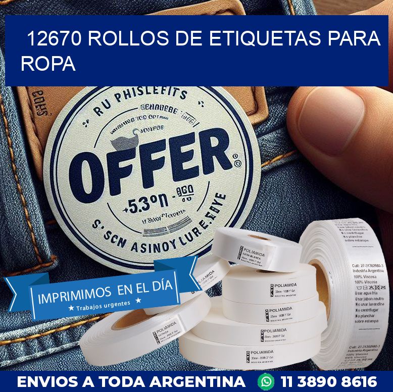 12670 ROLLOS DE ETIQUETAS PARA ROPA