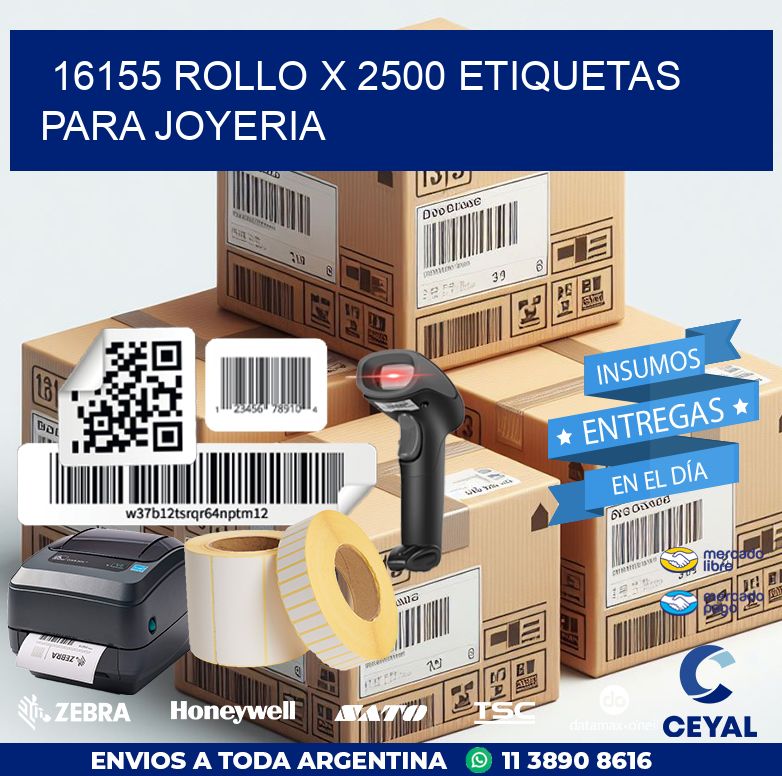 16155 ROLLO X 2500 ETIQUETAS PARA JOYERIA