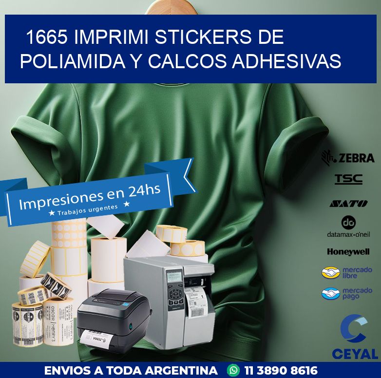 1665 IMPRIMI STICKERS DE POLIAMIDA Y CALCOS ADHESIVAS