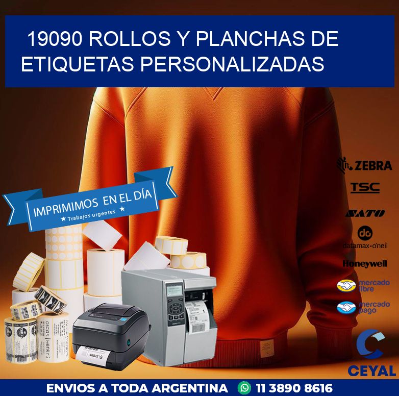 19090 ROLLOS Y PLANCHAS DE ETIQUETAS PERSONALIZADAS