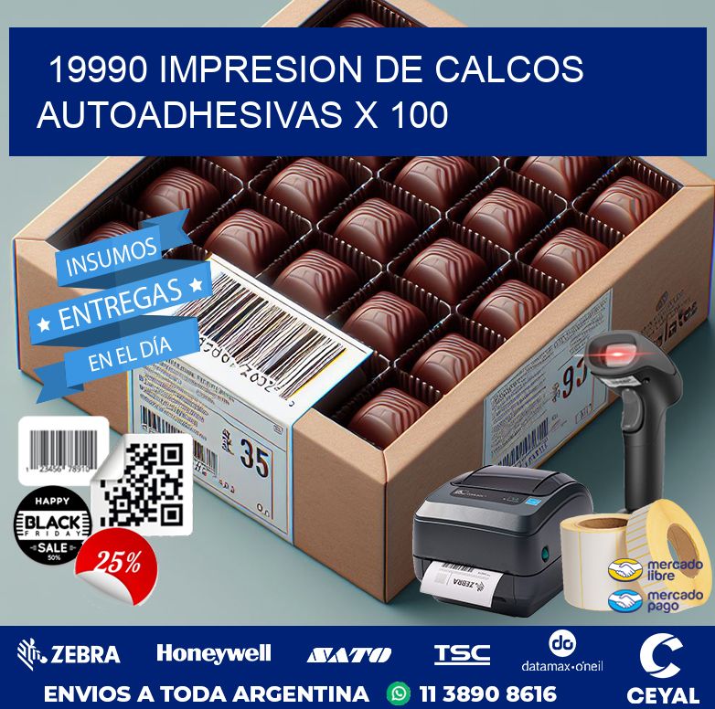 19990 IMPRESION DE CALCOS AUTOADHESIVAS X 100