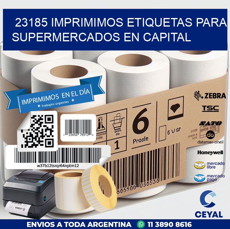 23185 IMPRIMIMOS ETIQUETAS PARA SUPERMERCADOS EN CAPITAL