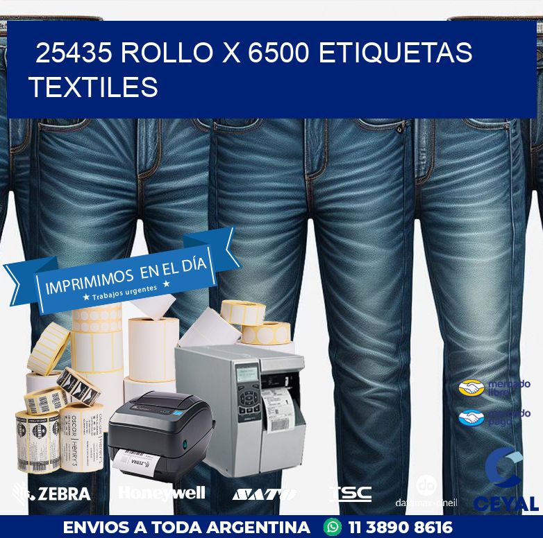 25435 ROLLO X 6500 ETIQUETAS TEXTILES