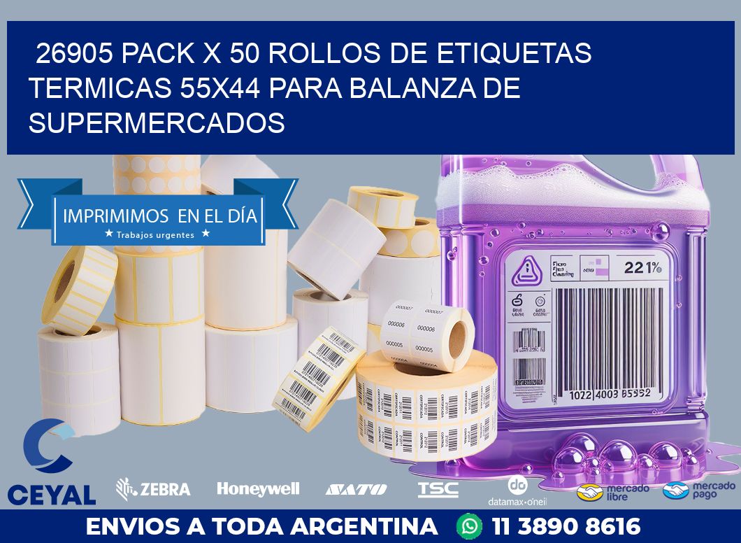 26905 PACK X 50 ROLLOS DE ETIQUETAS TERMICAS 55X44 PARA BALANZA DE SUPERMERCADOS