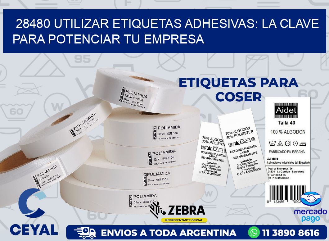 28480 UTILIZAR ETIQUETAS ADHESIVAS: LA CLAVE PARA POTENCIAR TU EMPRESA
