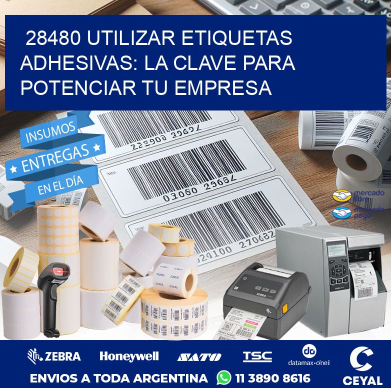 28480 UTILIZAR ETIQUETAS ADHESIVAS: LA CLAVE PARA POTENCIAR TU EMPRESA