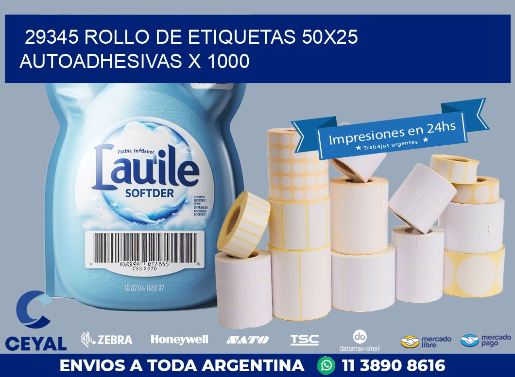 29345 ROLLO DE ETIQUETAS 50X25 AUTOADHESIVAS X 1000