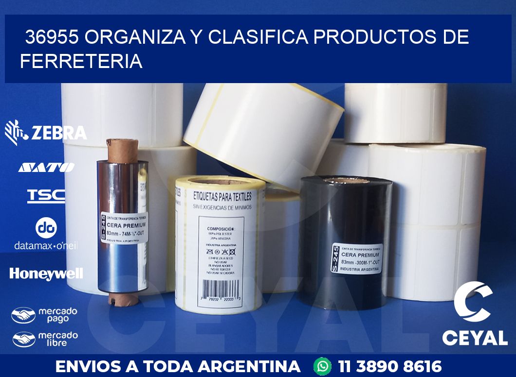 36955 ORGANIZA Y CLASIFICA PRODUCTOS DE FERRETERIA