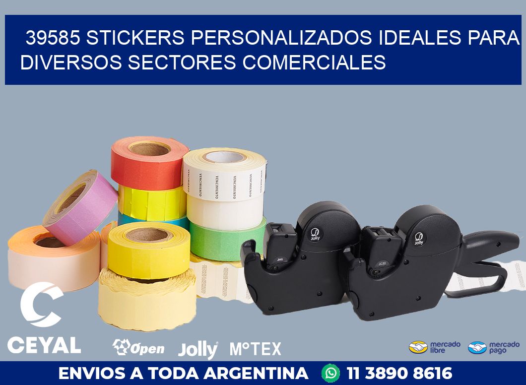 39585 STICKERS PERSONALIZADOS IDEALES PARA DIVERSOS SECTORES COMERCIALES