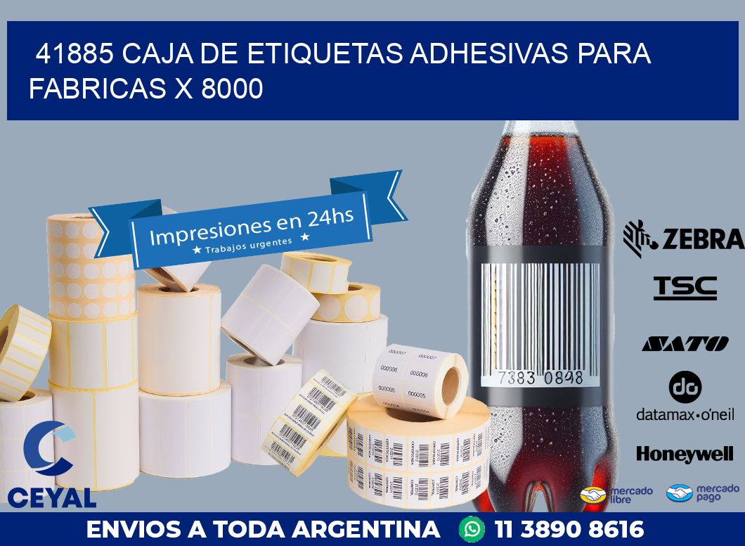 41885 CAJA DE ETIQUETAS ADHESIVAS PARA FABRICAS X 8000