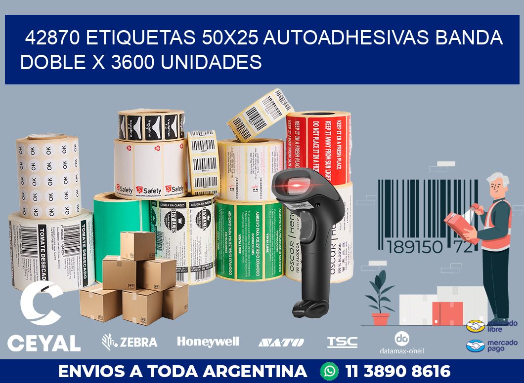 42870 ETIQUETAS 50X25 AUTOADHESIVAS BANDA DOBLE X 3600 UNIDADES