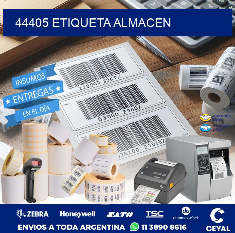 44405 ETIQUETA ALMACEN