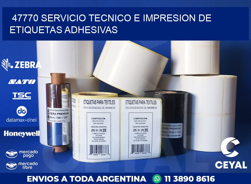47770 SERVICIO TECNICO E IMPRESION DE ETIQUETAS ADHESIVAS