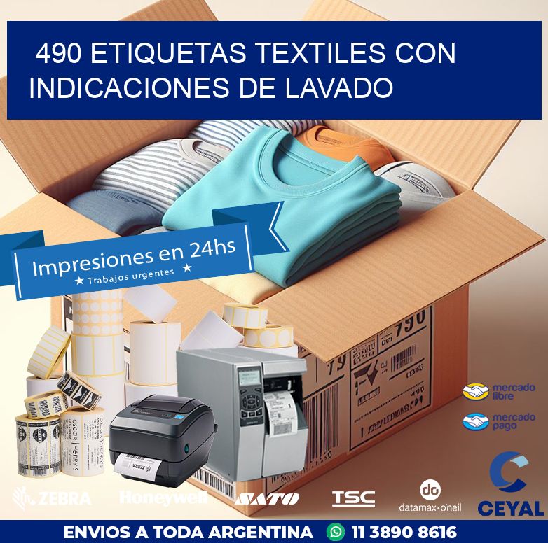 490 ETIQUETAS TEXTILES CON INDICACIONES DE LAVADO
