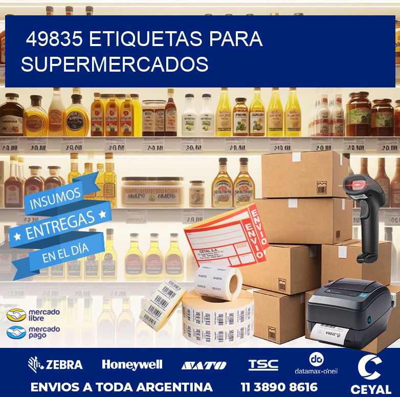 49835 ETIQUETAS PARA SUPERMERCADOS