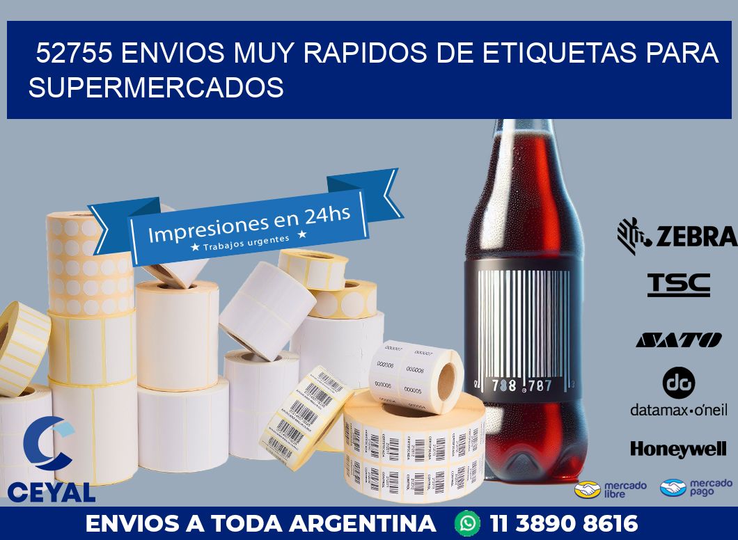 52755 ENVIOS MUY RAPIDOS DE ETIQUETAS PARA SUPERMERCADOS