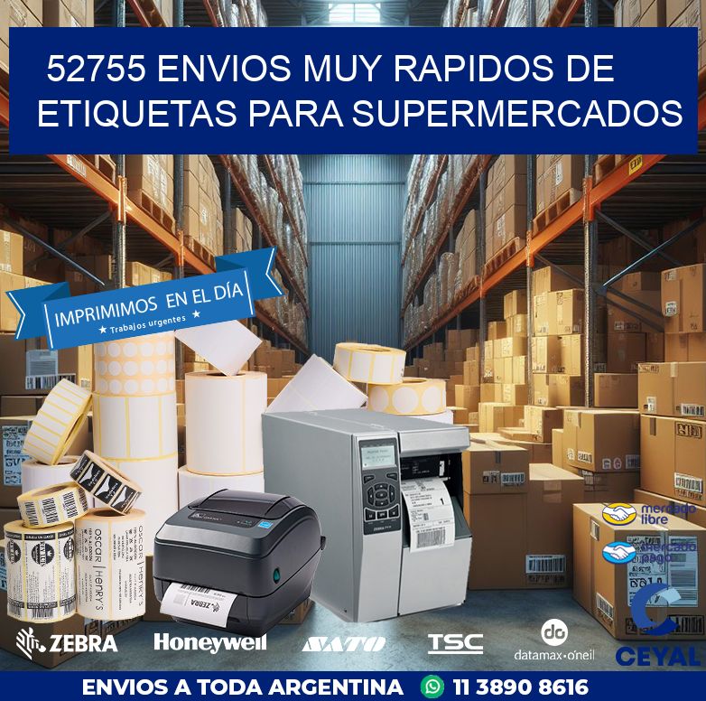 52755 ENVIOS MUY RAPIDOS DE ETIQUETAS PARA SUPERMERCADOS