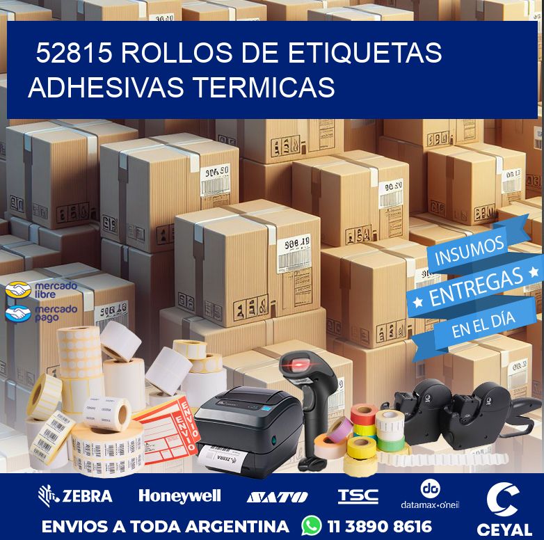 52815 ROLLOS DE ETIQUETAS ADHESIVAS TERMICAS